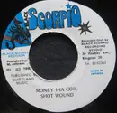7inch Vinyl Single - Shot Wound - Money Ina Coil