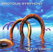 CD - Shotgun Symphony - Sea Of Desire