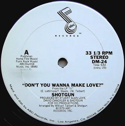 Shotgun - Don't You Wanna Make Love