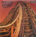 LP - Shotgun Rationale - Roller Coaster