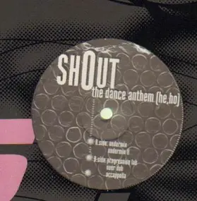 The Shout - The Dance Anthem