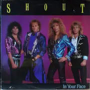 LP - Shout - In Your Face - ORIGINALLY RELEASED IN 1989
