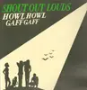 LP - Shout Out Louds - Howl Howl Gaff Gaff - Gatefold