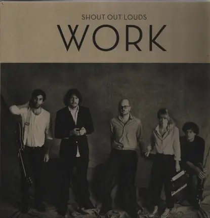 Shout Out Louds - Work