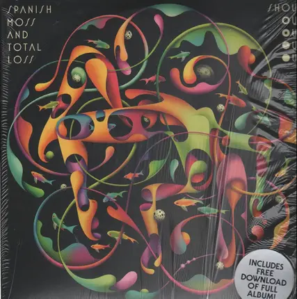 Shout Out Out Out Out - Spanish Moss And Total Loss