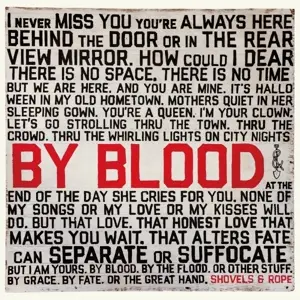 Shovels & Rope - BY Blood
