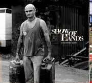 Double CD - Show Of Hands - Country Life - Digipak