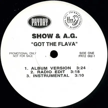 Show & AG - Got The Flava / You Know Now