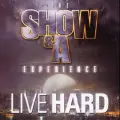 Show & AG - Live Hard