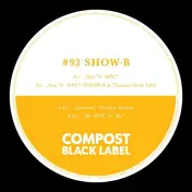 Show-B - Compost Black Label 93
