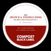 Show-B - Compost Black Label #85
