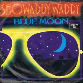 Showaddywaddy - Blue Moon