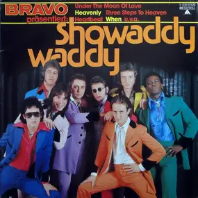 Showaddywaddy - BRAVO Präsentiert: Showaddywaddy
