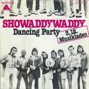 7'' - Showaddywaddy - Dancing Party / One OF These Days