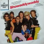 Showaddywaddy - Die Weisse Serie