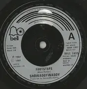 7'' - Showaddywaddy - Footsteps - Silver Injection Labels