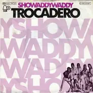 Showaddywaddy - Trocadero / Teenage love affair