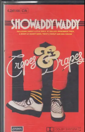Showaddywaddy - Crepes & Drapes
