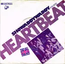 7inch Vinyl Single - Showaddywaddy - Heartbeat