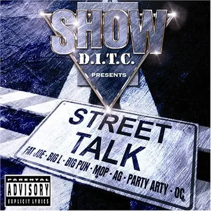 Show - D.I.T.C. Presents - Street Talk