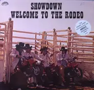 Showdown - Welcome To The Rodeo