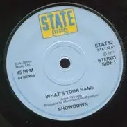 Showdown - What's Your Name