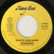 Showdown - What's Your Name