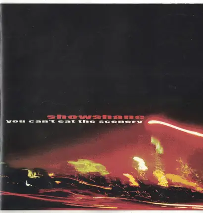 Showshane - You Can't Eat The Scenery