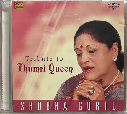 Shobha Gurtu - Tribute To Thumri Queen