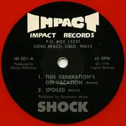 7inch Vinyl Single - Shock - This Generation's On Vacation - 1st US pressing / Red vinyl / 3-colours labels