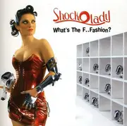 CD - Shockolady - What's the F..Fashion