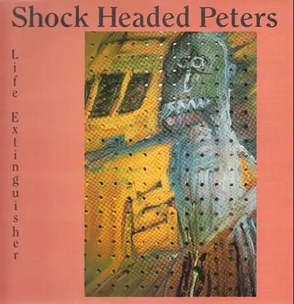 Shock Headed Peters - Life Extinguisher EP