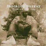 shocking murray - Rise to the Top
