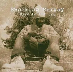 Shocking Murray - Rise to the Top