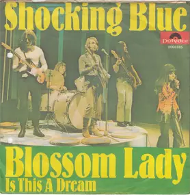 Shocking Blue - Blossom Lady
