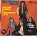 7'' - The Shocking Blue - Never Marry A Railroad Man / Roll Engine Roll