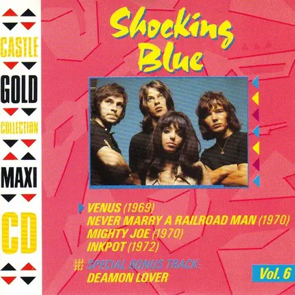 Shocking Blue - Castle Gold Collection, Vol. 6