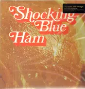 Shocking Blue - Ham