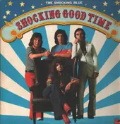 Shocking Blue - Shocking Good Time