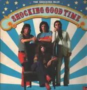 Double LP - Shocking Blue - Shocking Good Time - Gatefold, incl. inlay