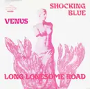 7inch Vinyl Single - Shocking Blue - Venus / Long Lonesome Road