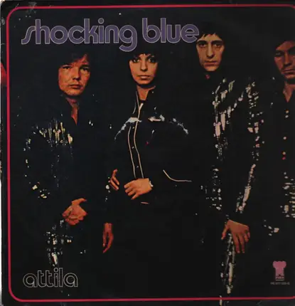 Shocking Blue - Attila