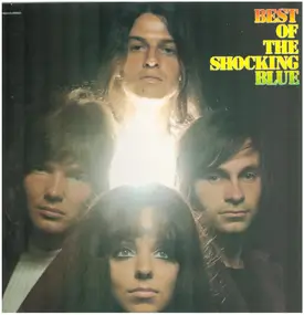 Shocking Blue - Best Of The Shocking Blue