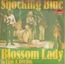 7inch Vinyl Single - Shocking Blue - Blossom Lady