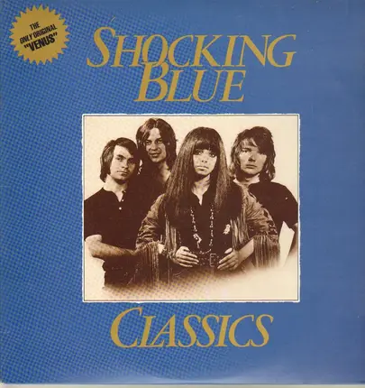 Shocking Blue - Classics