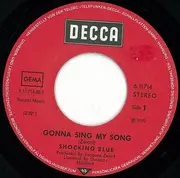 7inch Vinyl Single - Shocking Blue - Gonna Sing My Song