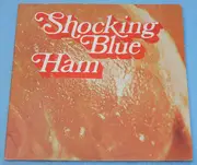 LP - Shocking Blue - Ham - Gatefold