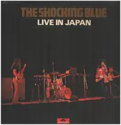 LP - Shocking Blue - Live In Japan - Original 1st Japan / Gatefold