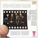 7inch Vinyl Single - Shocking Blue - Rock In The Sea - No cover