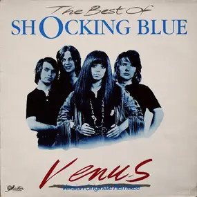 Shocking Blue - The Best Of